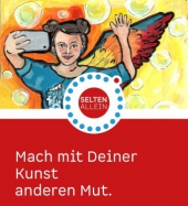 Selten_allein_Mach_mit_Deiner_Kunst_anderen_Mut_RDD2022